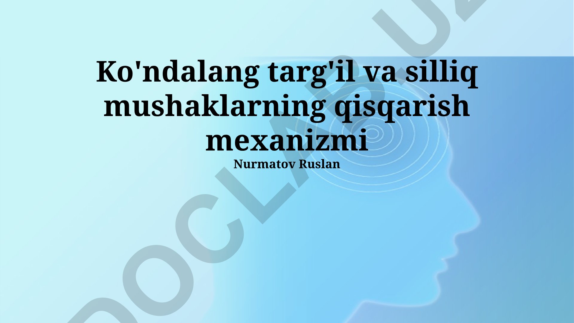 Ko'ndalang targ'il va silliq mushaklarning qisqarish mexanizmi