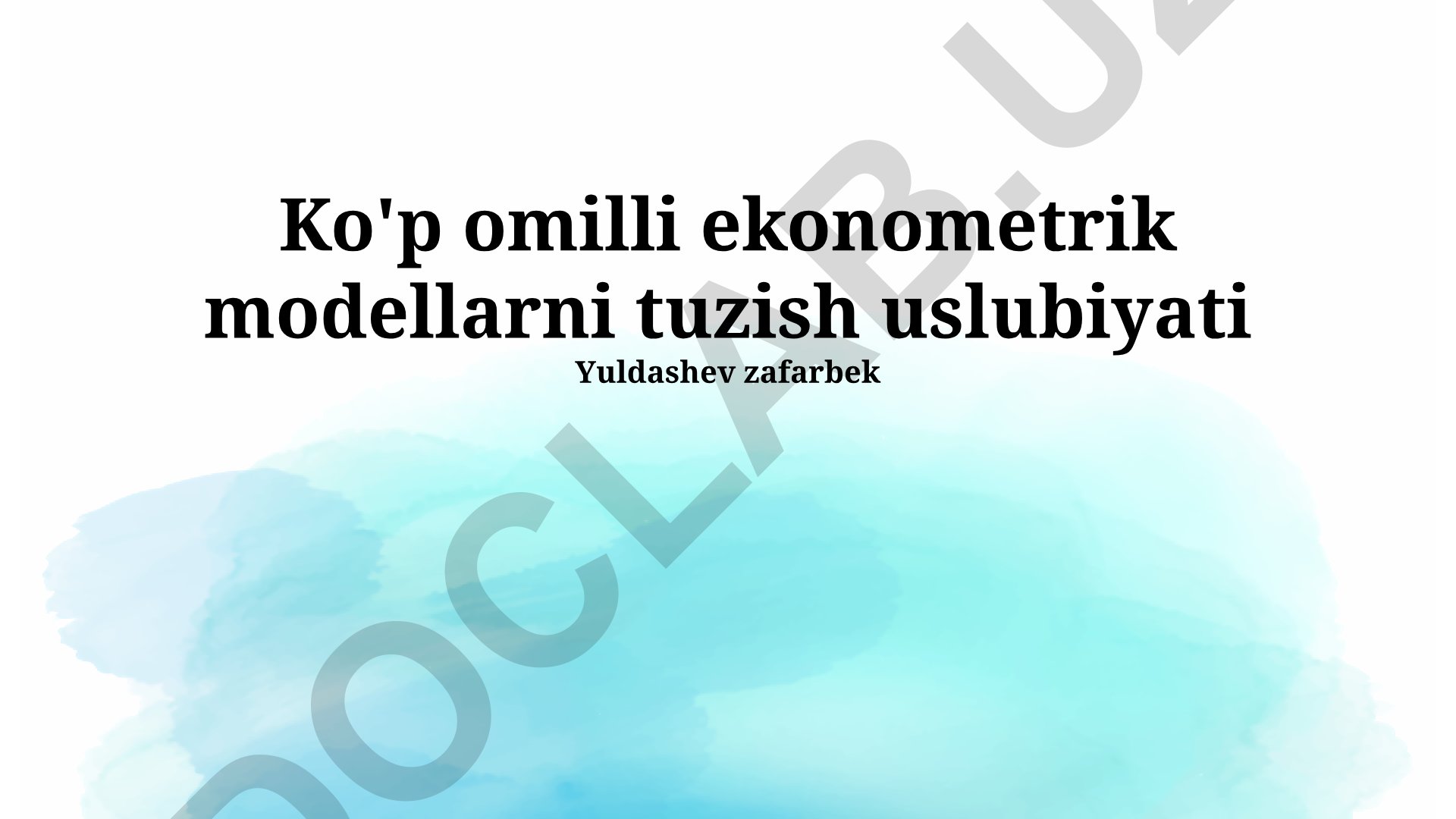 Ko'p omilli ekonometrik modellarni tuzish uslubiyati