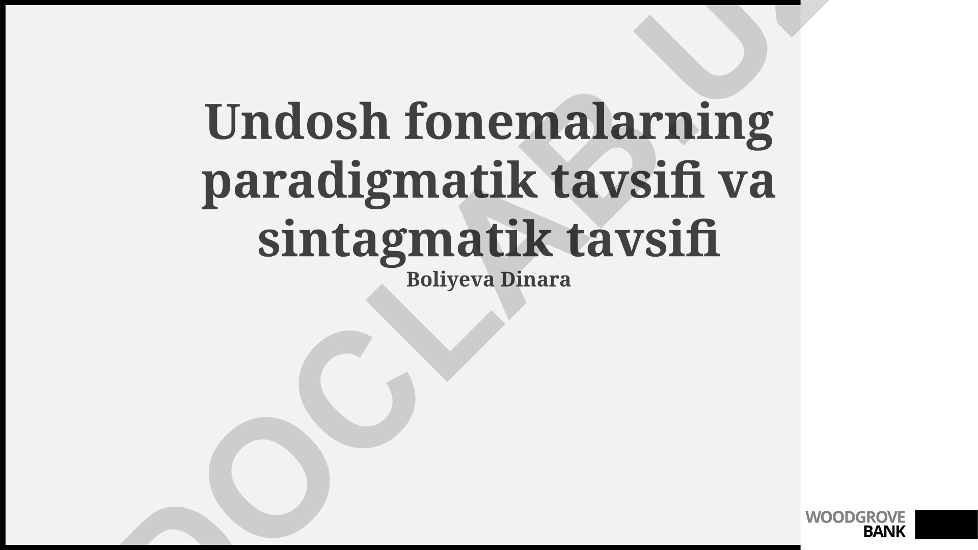 Undosh fonemalarning paradigmatik va sintagmatik tavsifi