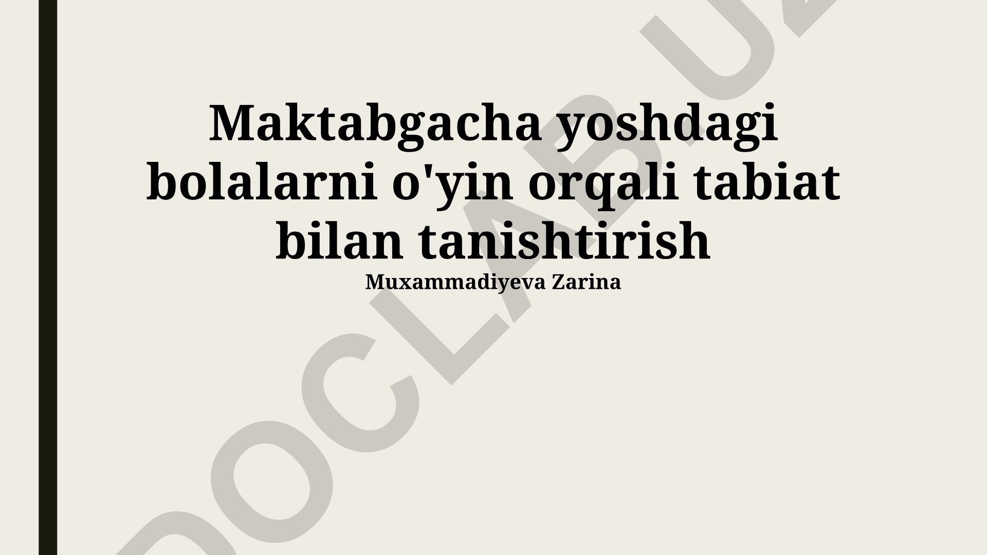 Maktabgacha yoshdagi bolalarni o'yin orqali tabiat bilan tanishtirish