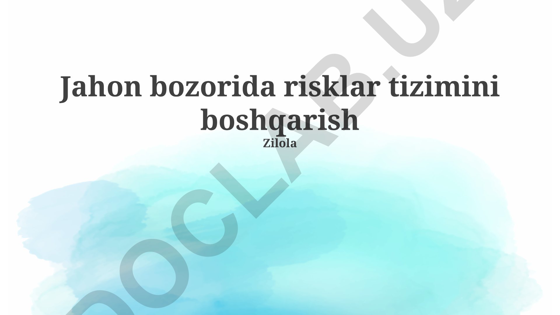 Jahon bozorida risklar tizimini boshqarish