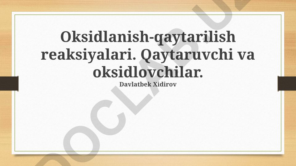 Oksidlanish-qaytarilish reaksiyalari va elektron almashinuvi