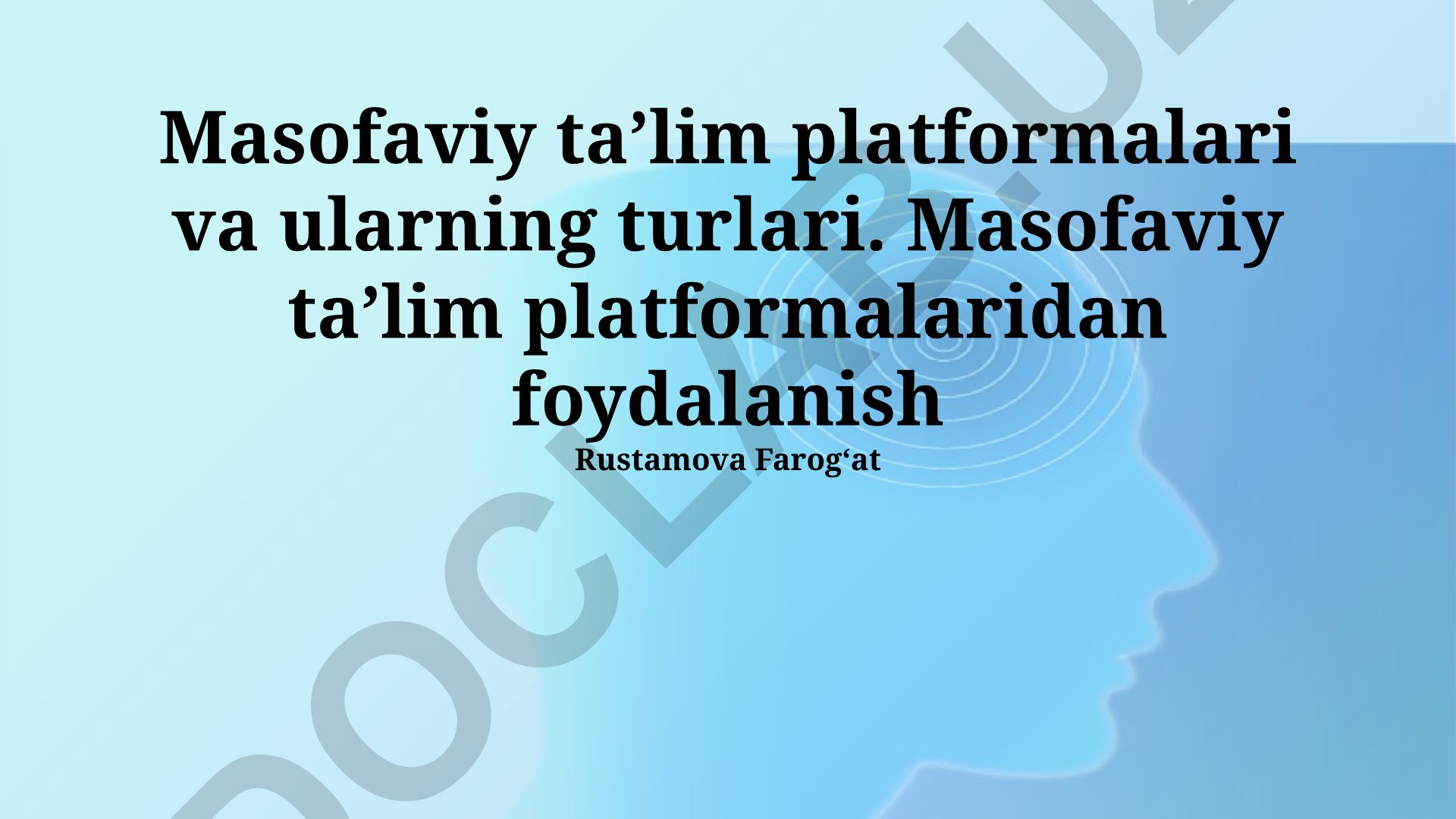 Masofaviy taʼlim platformalari va ularning turlari