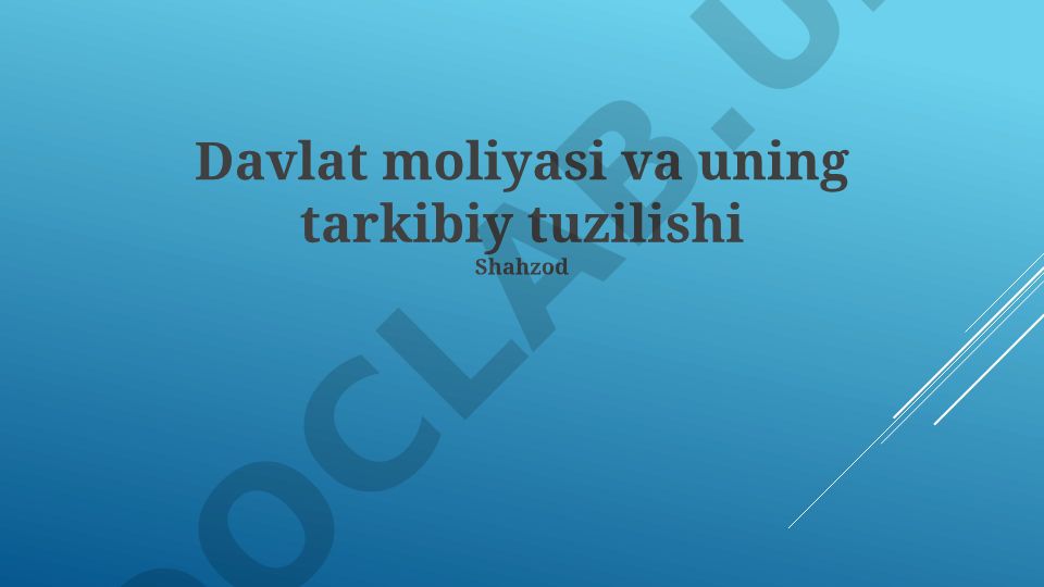 Davlat moliyasi va uning tarkibiy tuzilishi