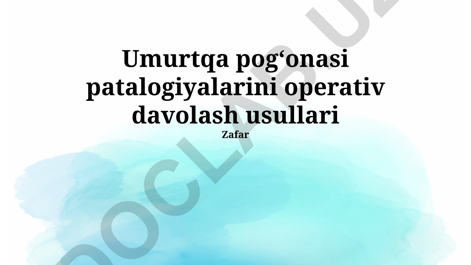Umurtqa pog‘onasi patalogiyalarini operativ davolash usullari