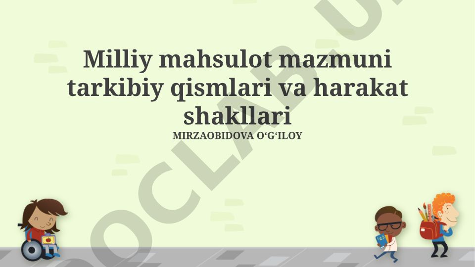 Milliy mahsulot mazmuni, tarkibiy qismlari va harakat shakllari