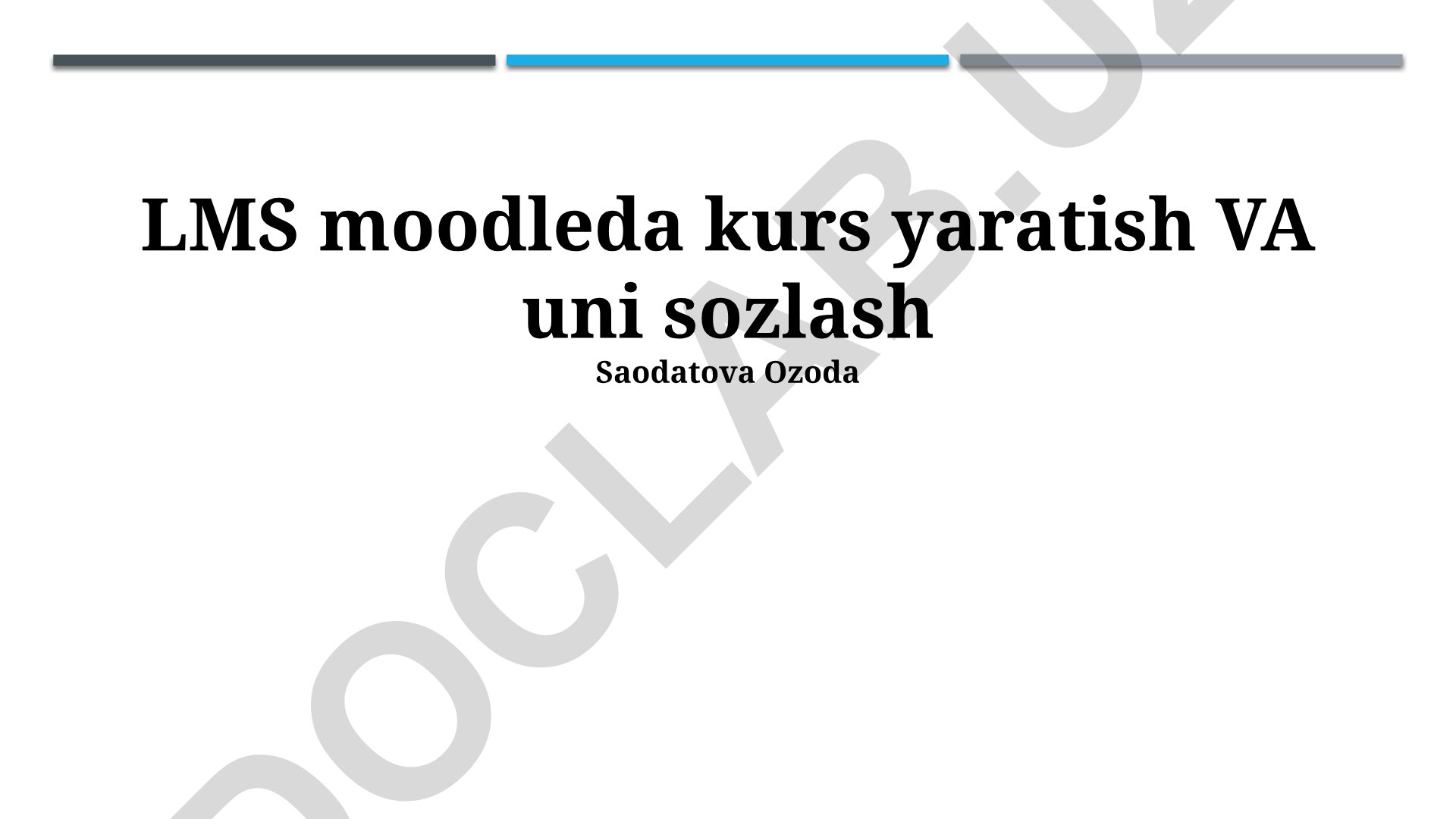 Moodle platformasida kurs yaratish va sozlash