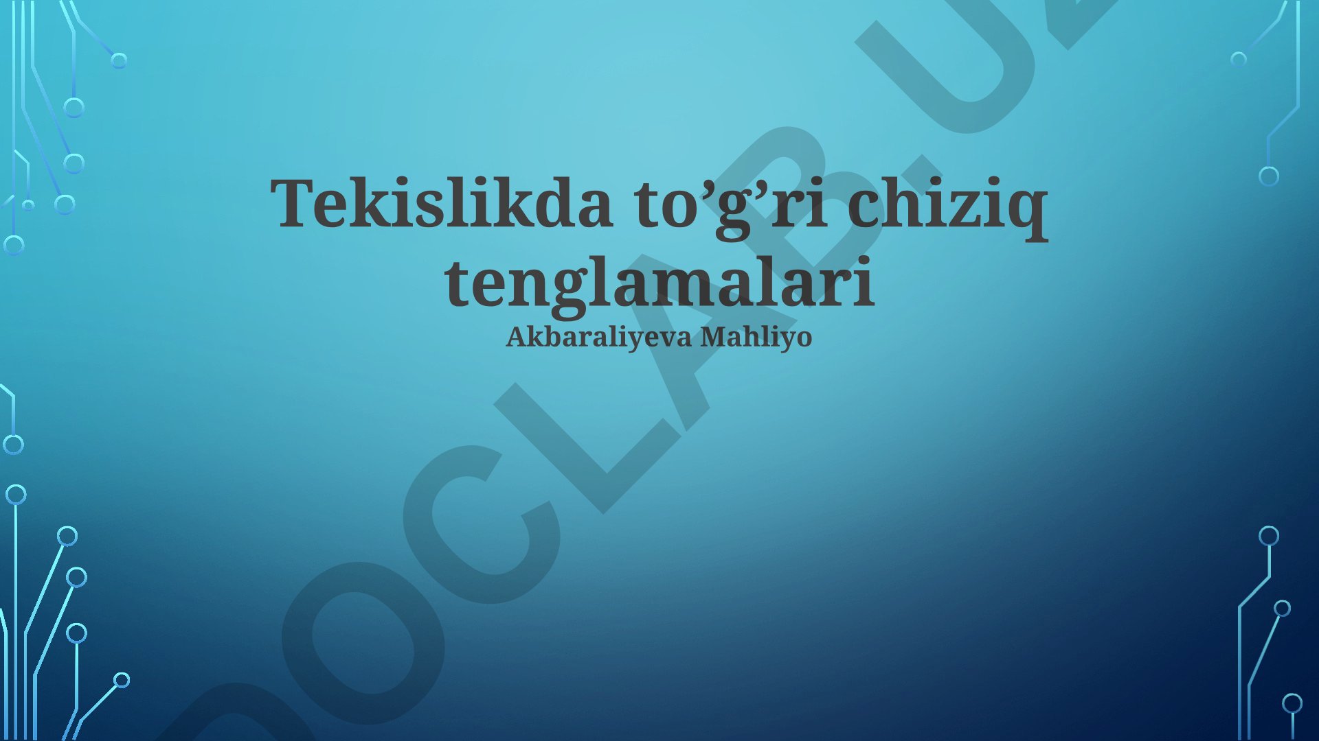 Tekislikda to'g'ri chiziq tenglamalari va ularni yechish usullari