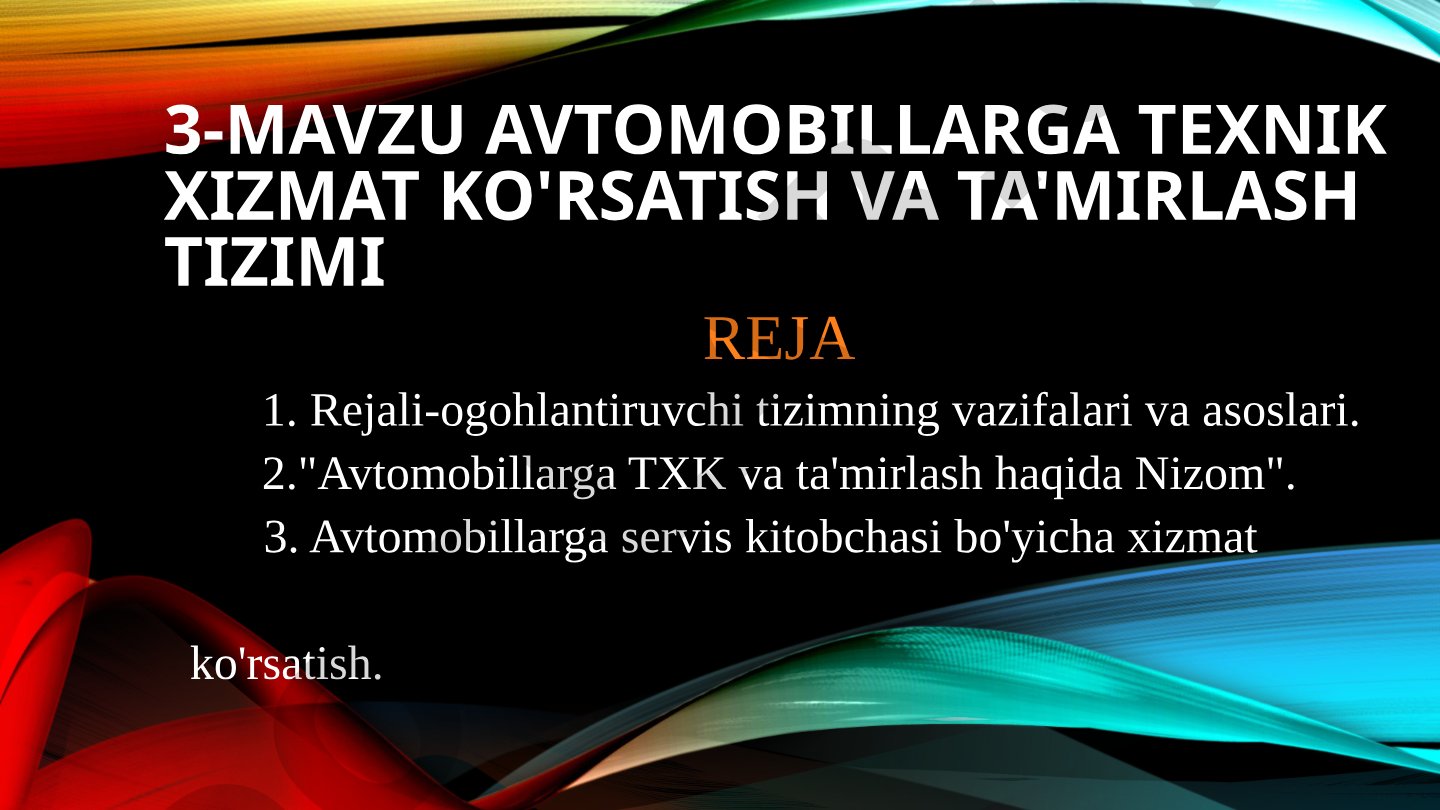 Avtomobillarga texnik xizmat ko'rsatish va ta'mirlash tizimi