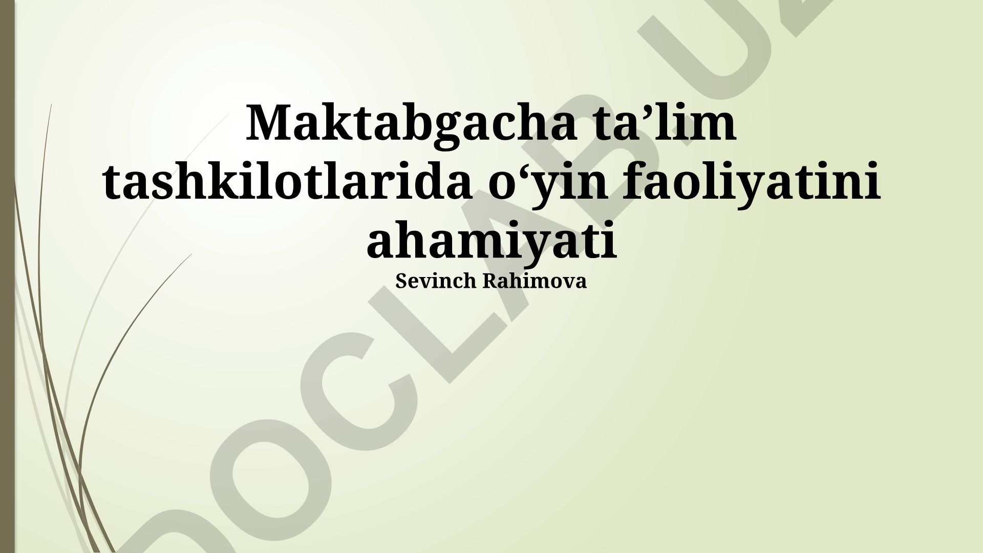Maktabgacha taʼlim tashkilotlarida oʻyin faoliyatining ahamiyati