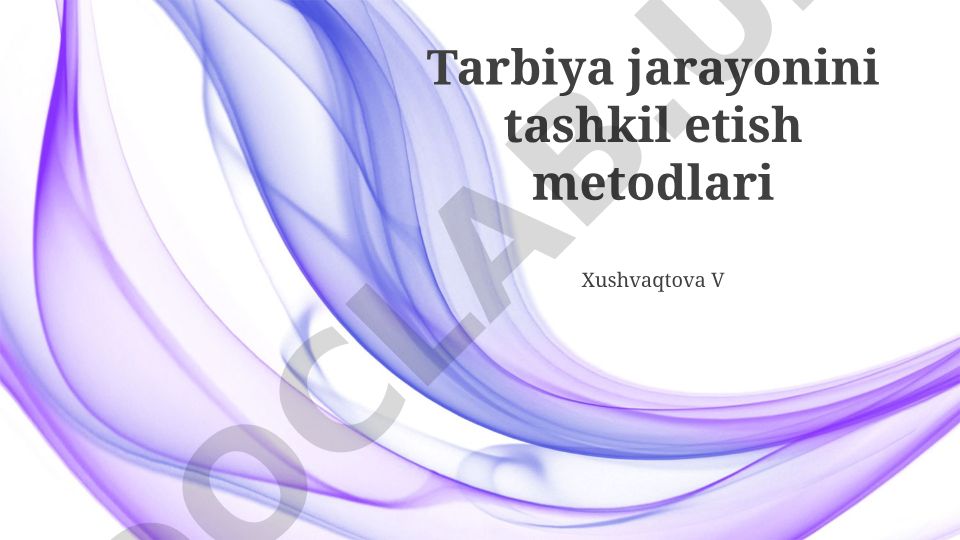 Ta'lim jarayonini tashkil etish usullari va shakllari