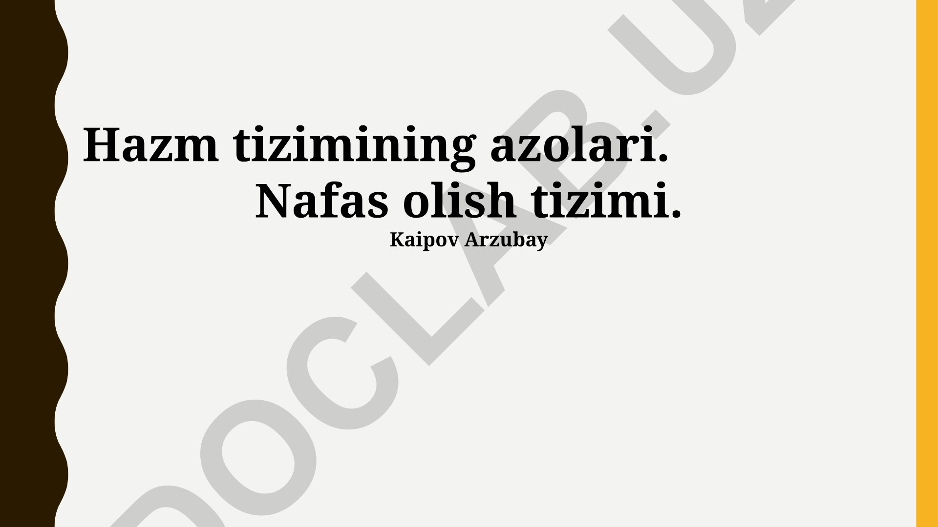 Hazm va nafas olish tizimlari organlari va funksiyalari