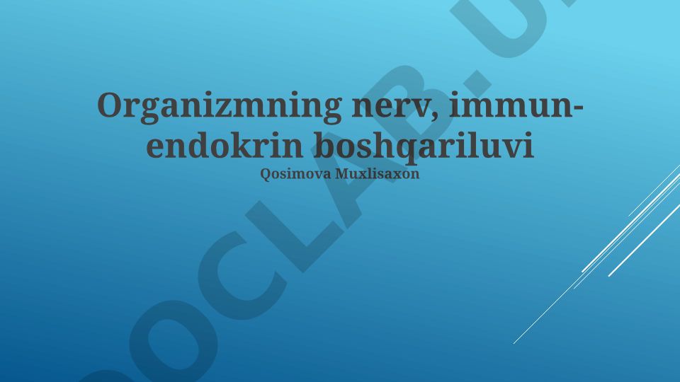 Organizmning nerv, immun va endokrin tizimlarining o'zaro ta'siri