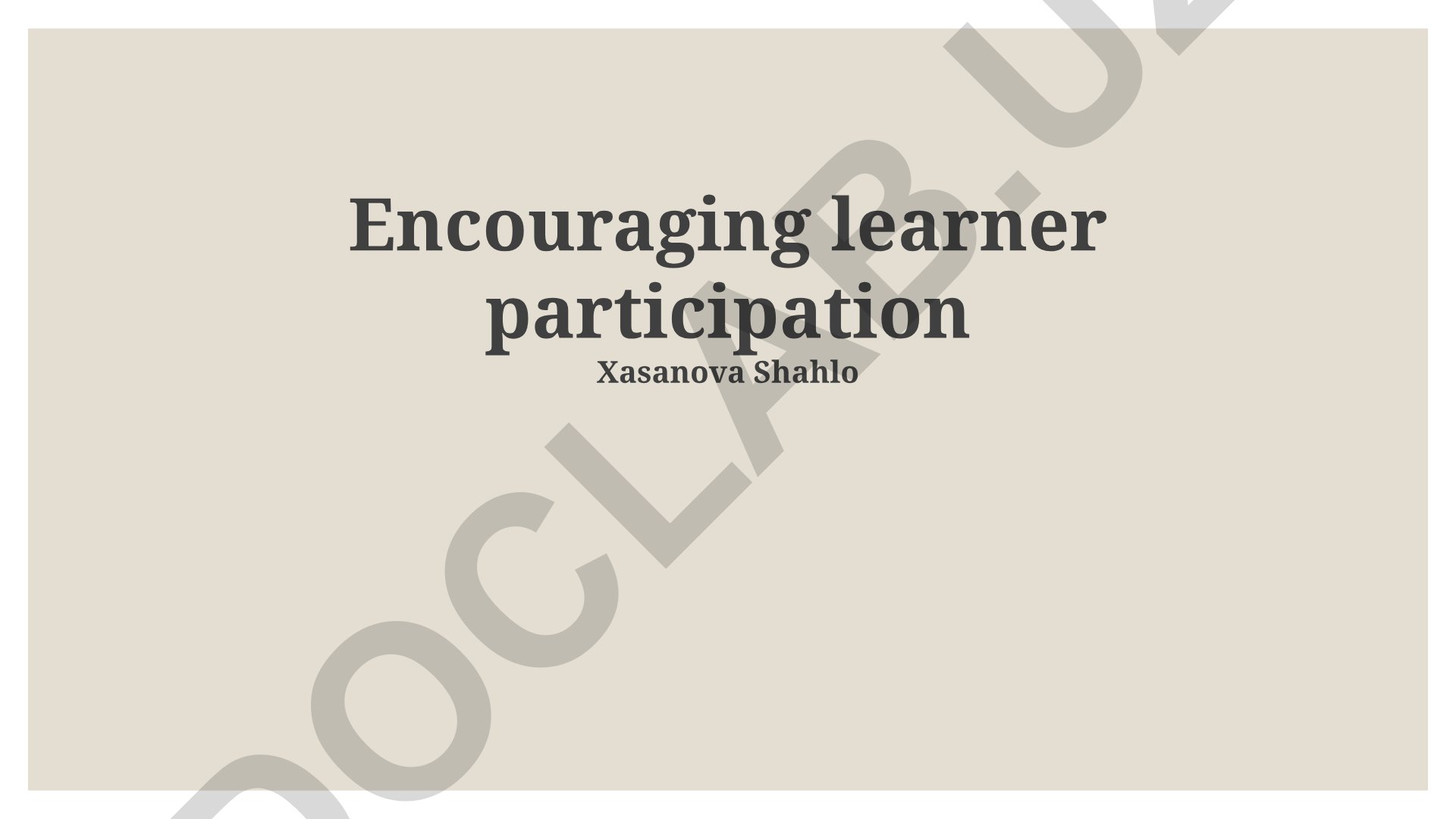 Assessing and Enhancing Learner Participation in Education