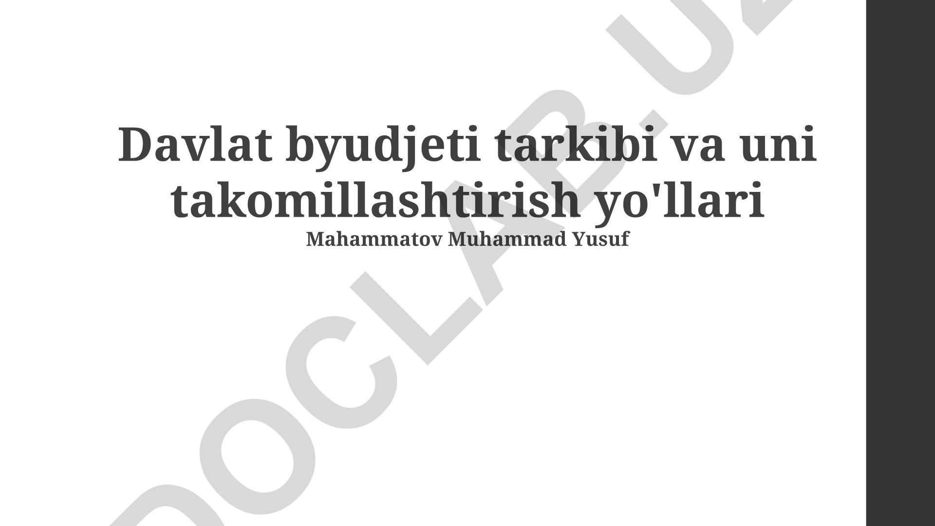 Davlat byudjeti tarkibi va uni takomillashtirish yo'llari