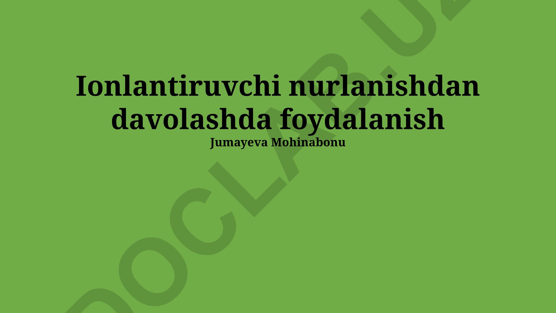 Ionlantiruvchi nurlanishdan davolashda foydalanish