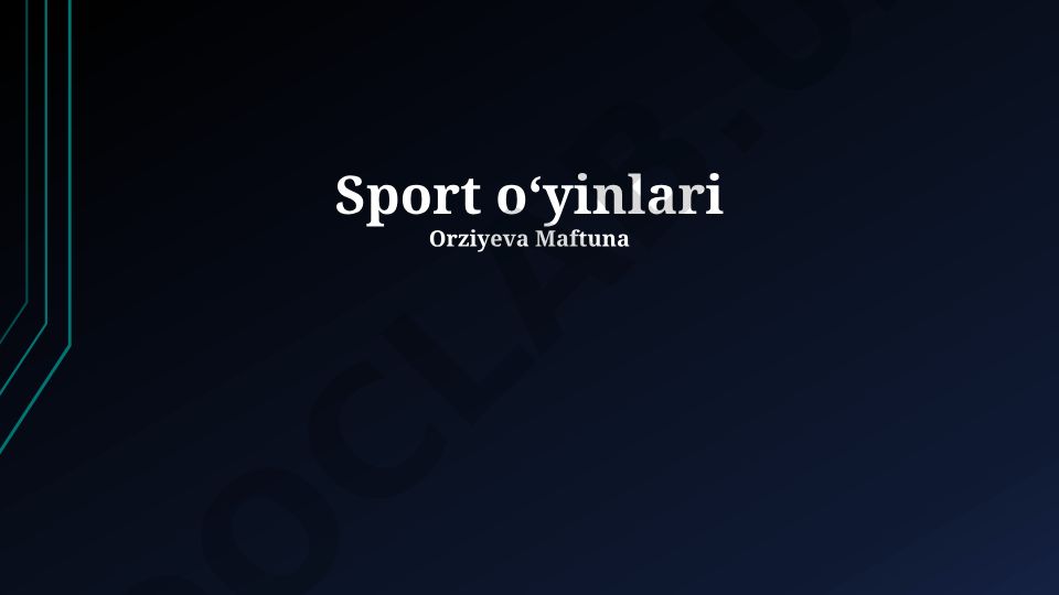 Sport o'yinlarining tarixi, turlari va ta'siri