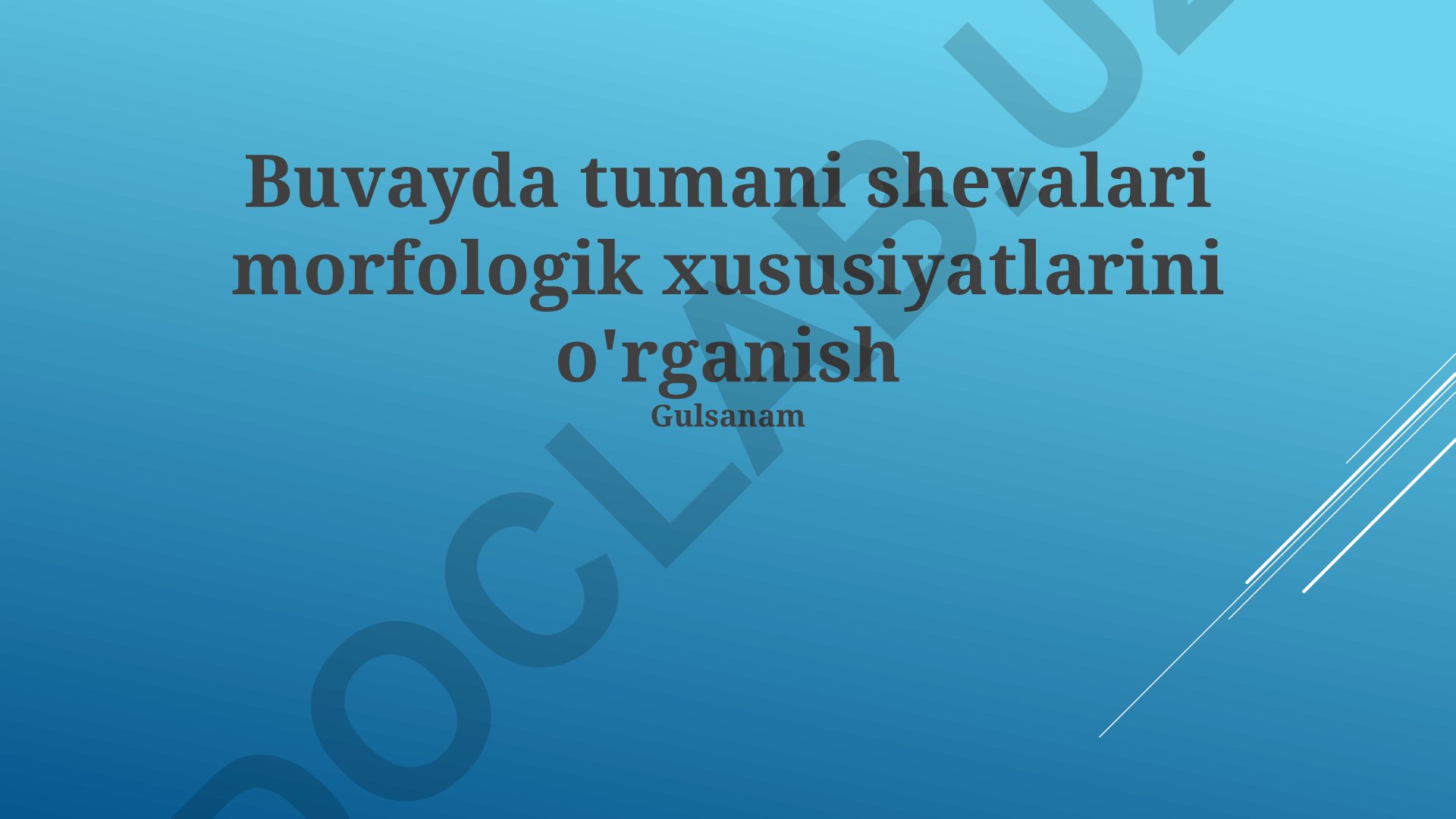 Buvayda tumani shevalari morfologik xususiyatlarini o'rganish
