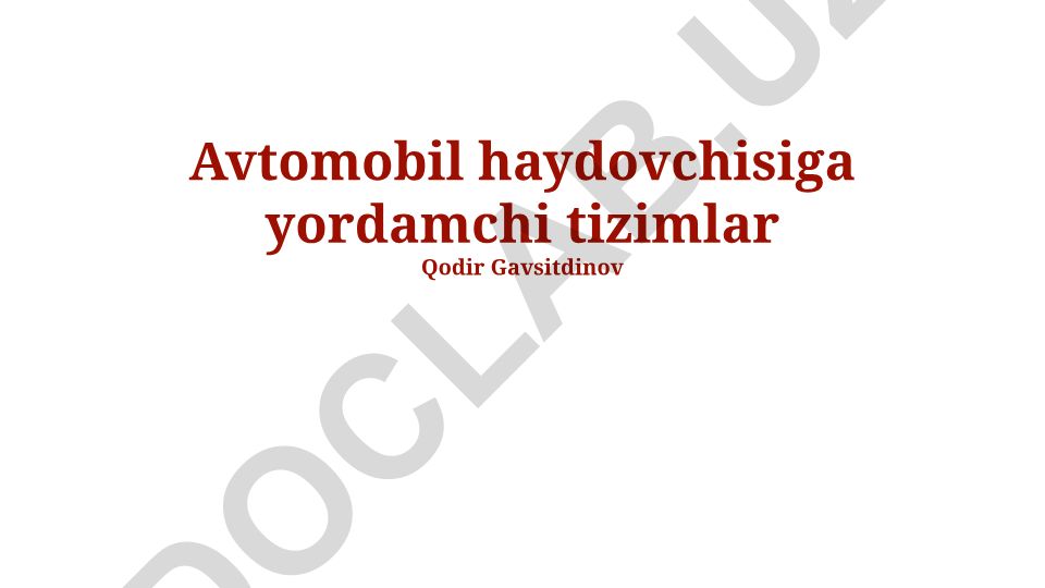 Avtomobil haydovchisiga yordamchi tizimlar