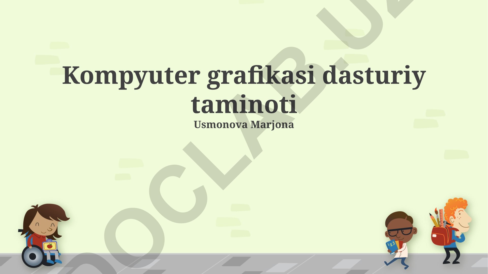 Kompyuter grafikasi dasturiy taminoti: turlari, xususiyatlari va ilovalari