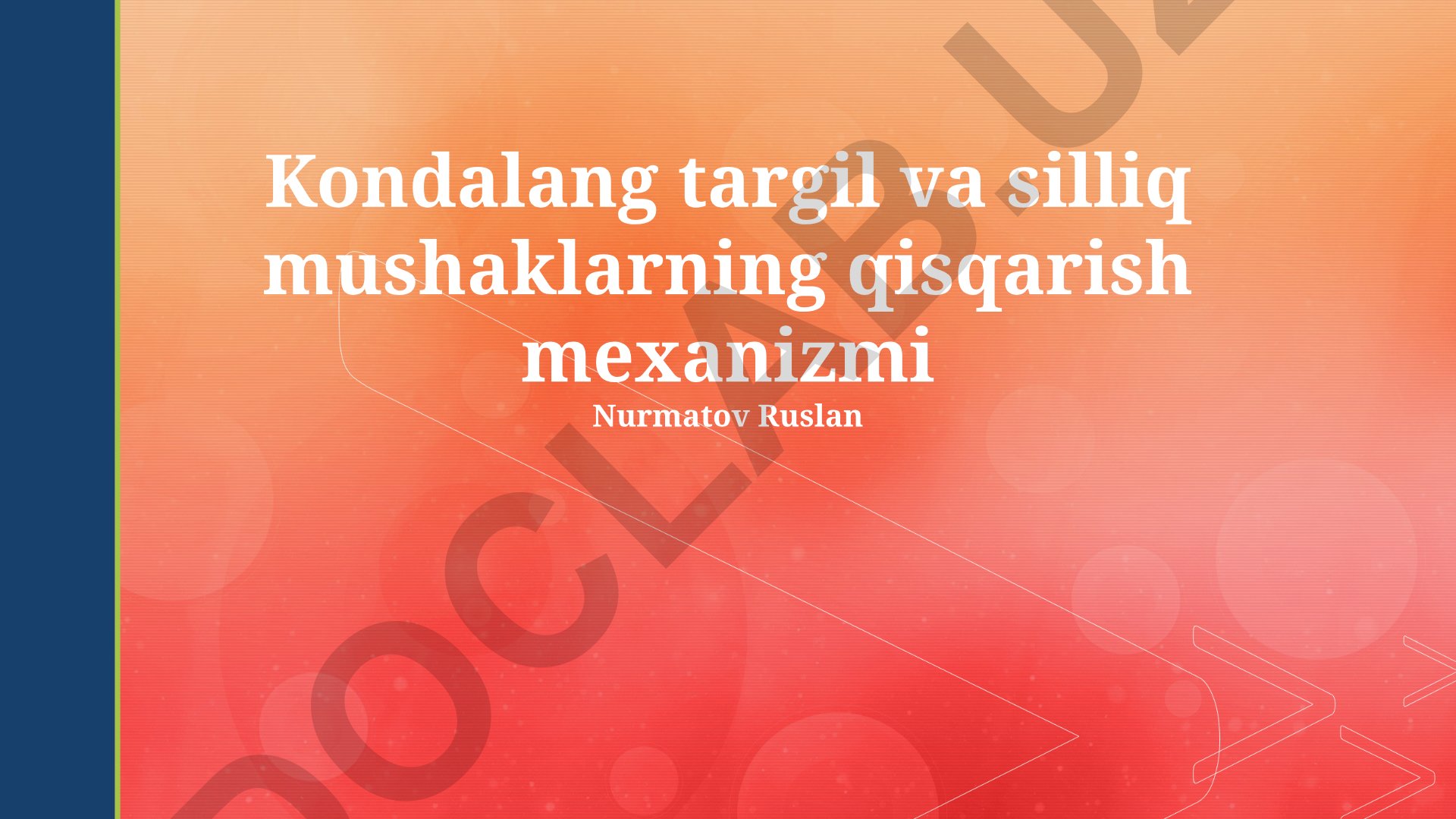 Kondalang targil va silliq mushaklarning qisqarish mexanizmi