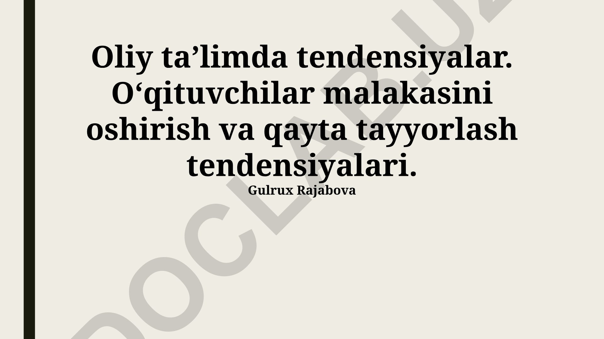 Oliy taʼlimda tendensiyalar va oʻqituvchilarni tayyorlash