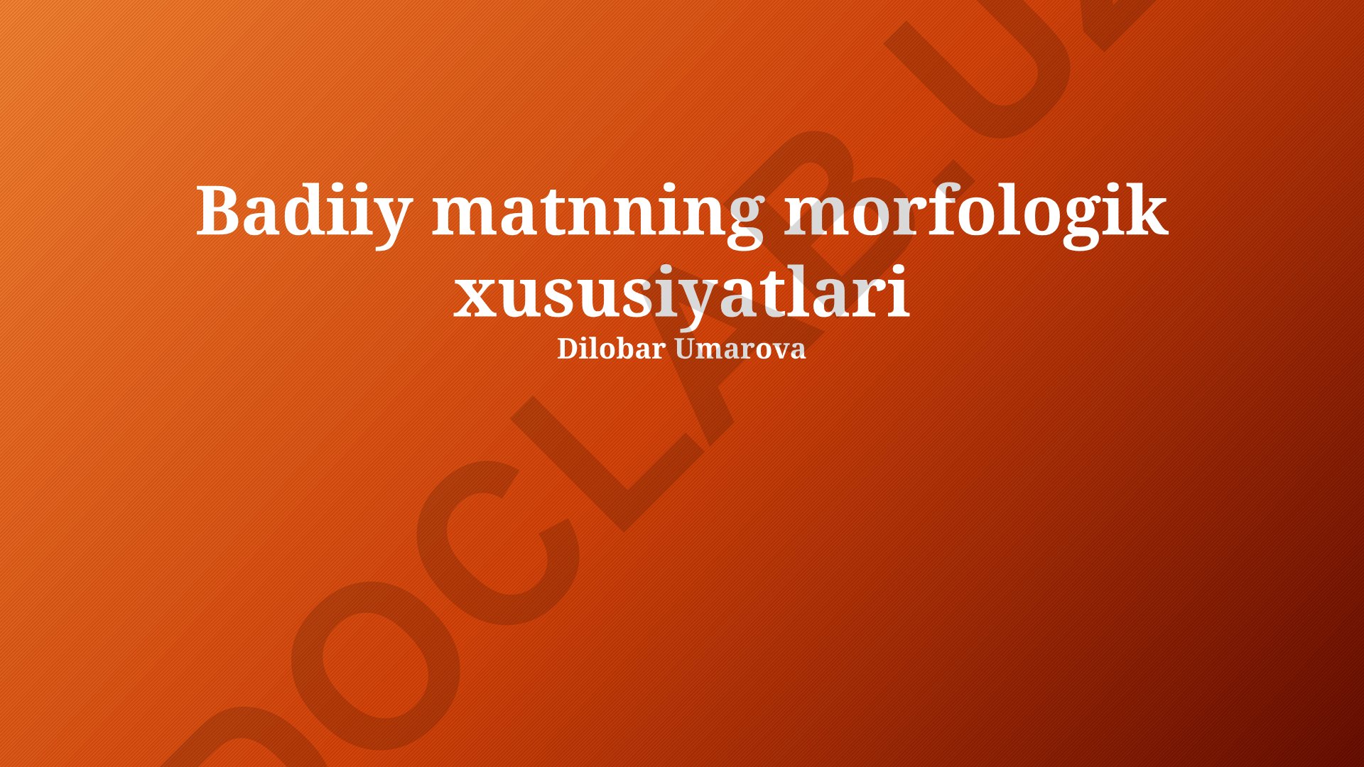 Badiiy matnning morfologik xususiyatlari