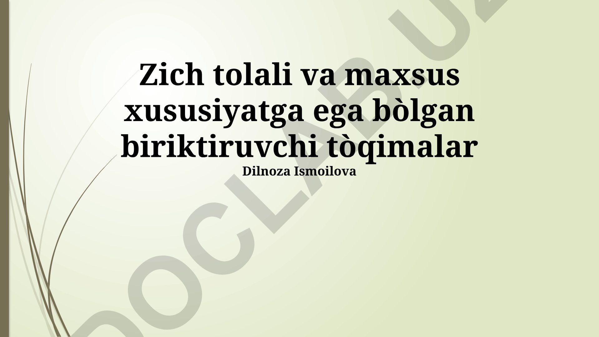Zich tolali va maxsus xususiyatga ega bo'lgan biriktiruvchi to'qimalar