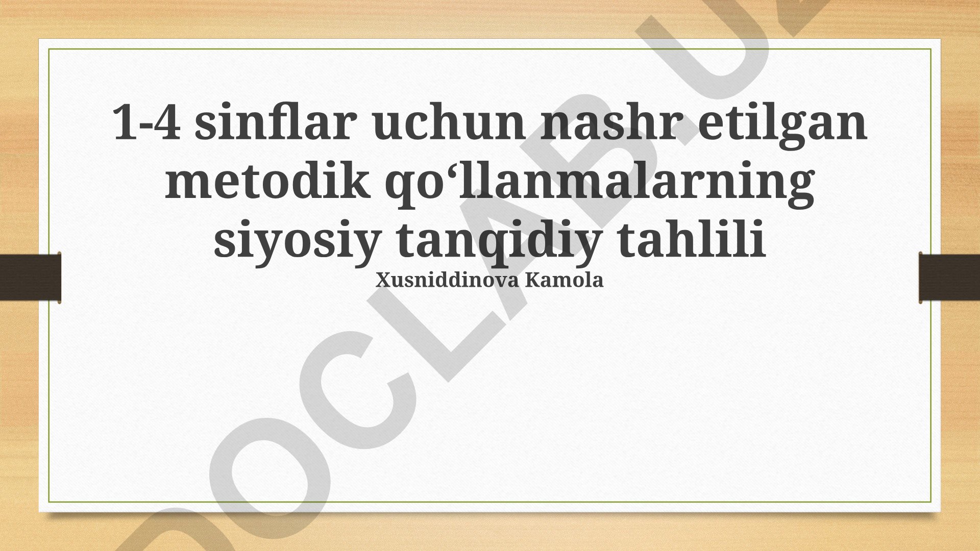 1-4 sinflar uchun metodik qoʻllanmalarning siyosiy tanqidiy tahlili