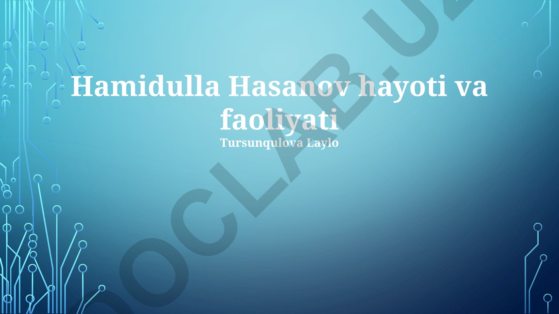 Hamidulla Hasanov hayoti, faoliyati va ilmiy merosi