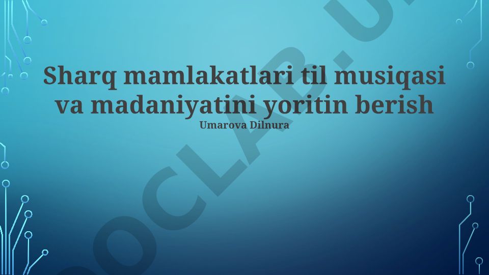 Sharq mamlakatlari til, musiqa va madaniyati