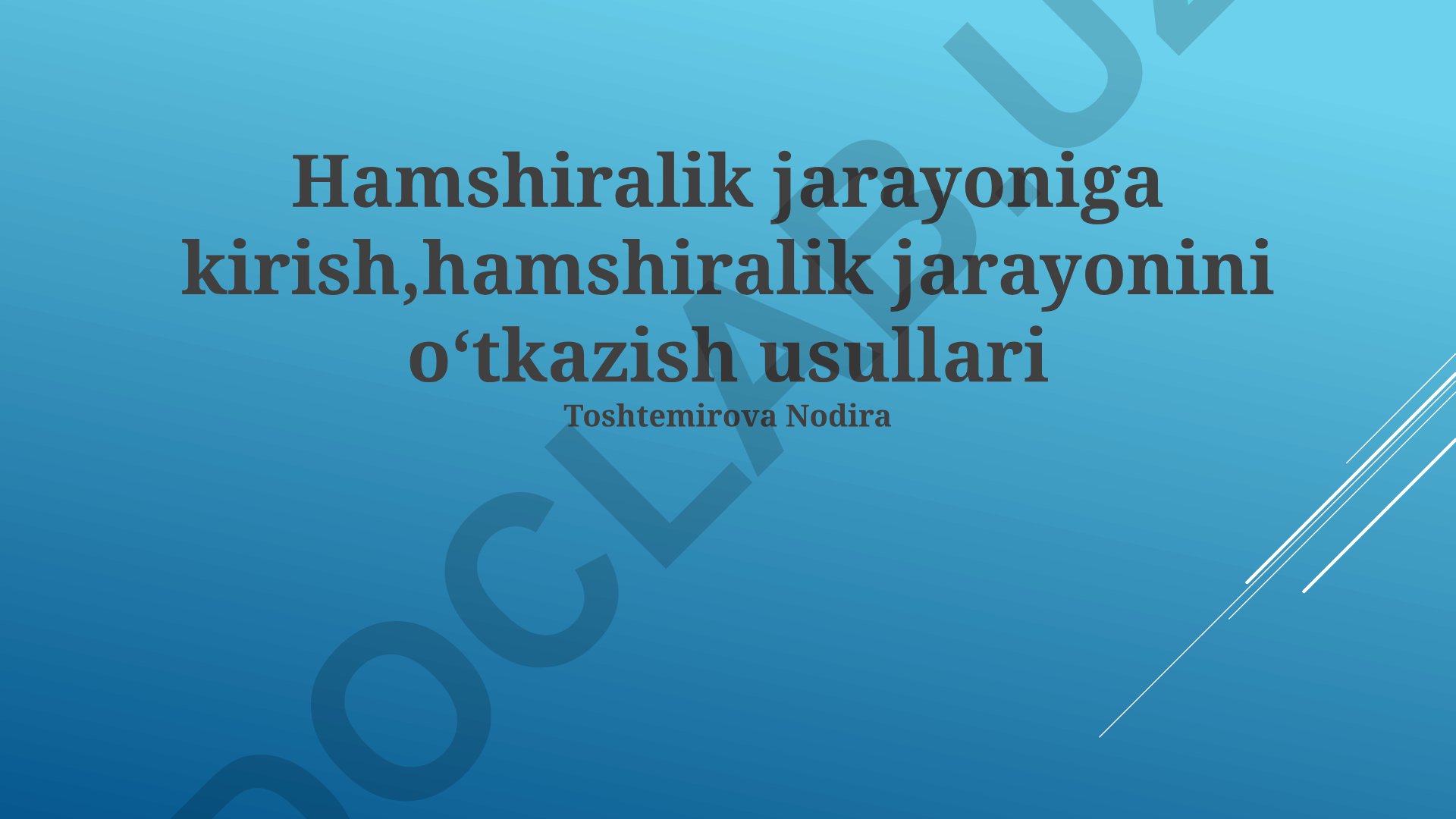 Hamshiralik jarayonini o'tkazish usullari va bosqichlari