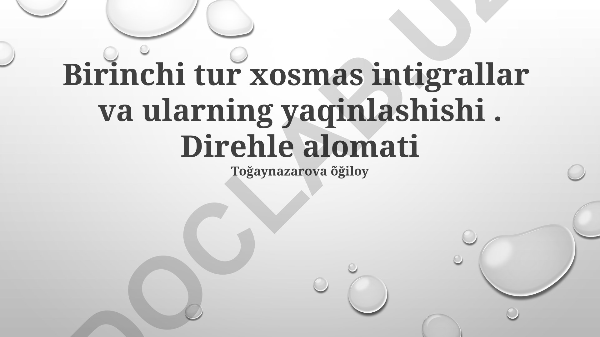 Birinchi tur xosmas intigrallar va ularning yaqinlashishi