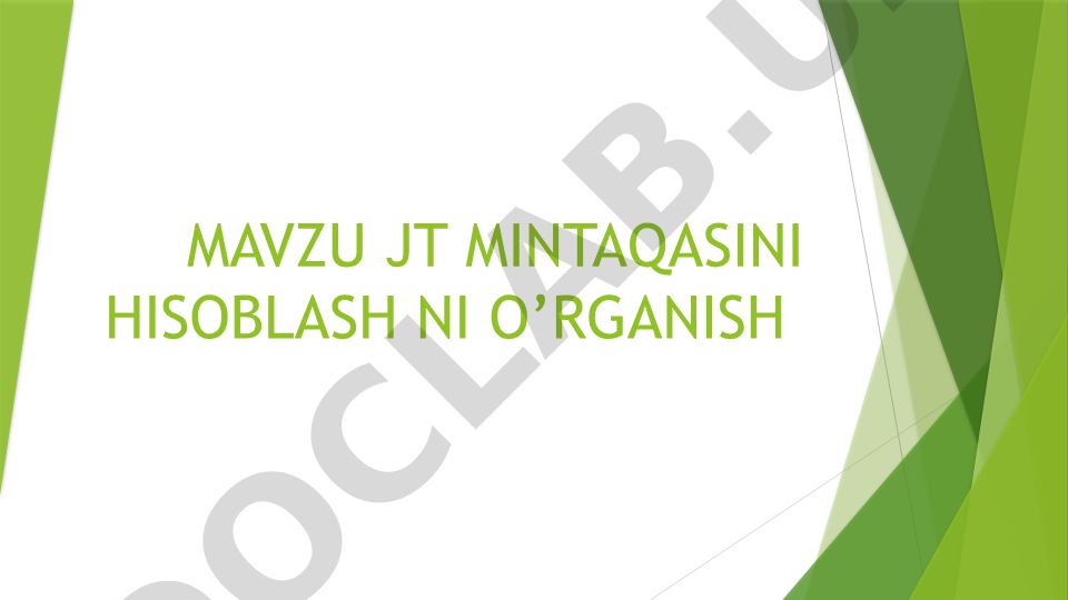 JT mintaqasini hisoblashni o'rganish