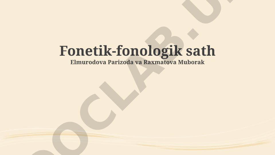 Fonetik-fonologik sath: Tovushlar, fonemalar va fonotaktik qonunlar