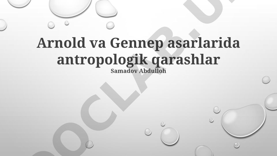 Arnold Van Gennepning marosimlar nazariyasi va antropologik qarashlari