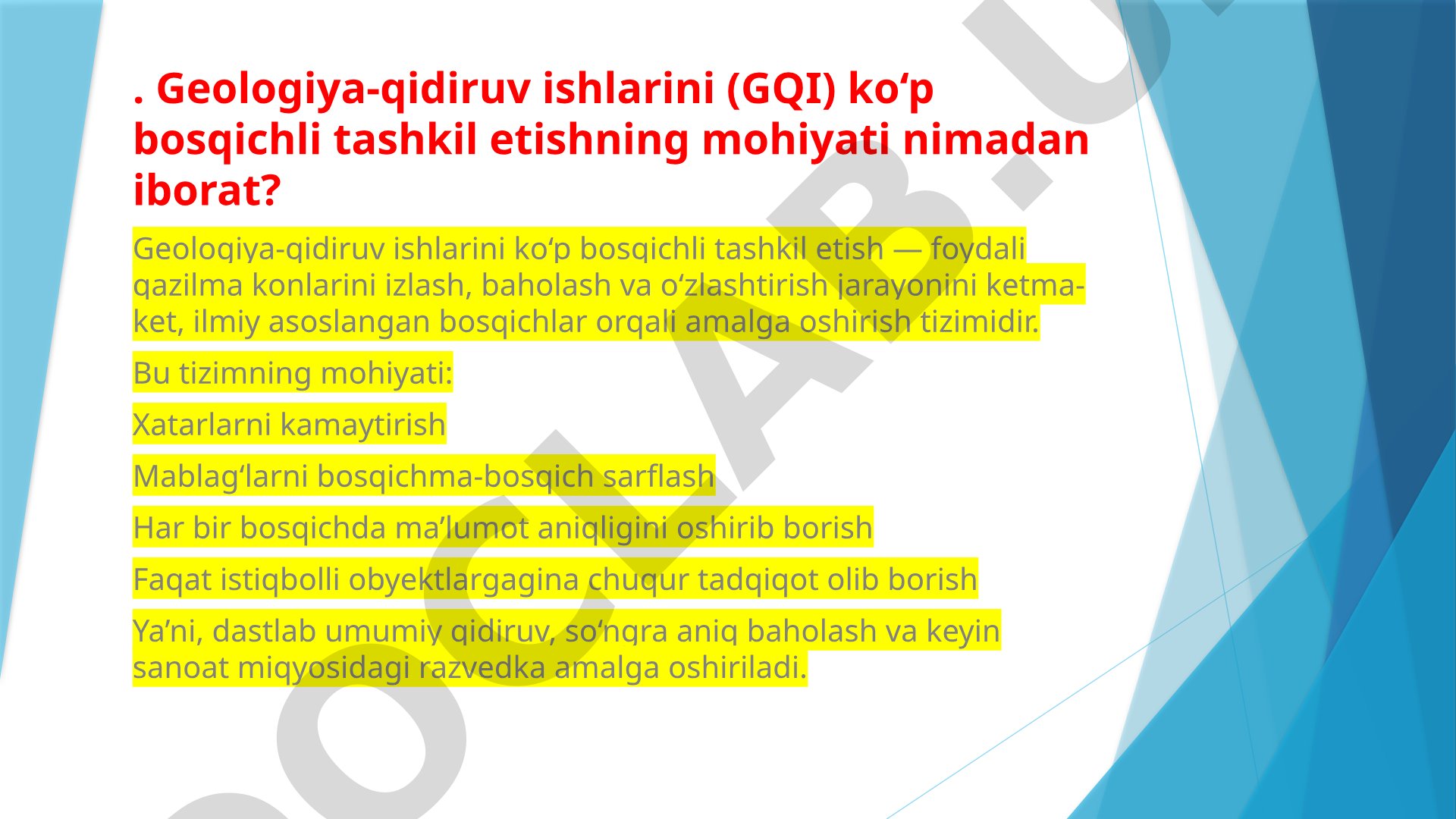 Geologiya-qidiruv ishlarini ko‘p bosqichli tashkil etish