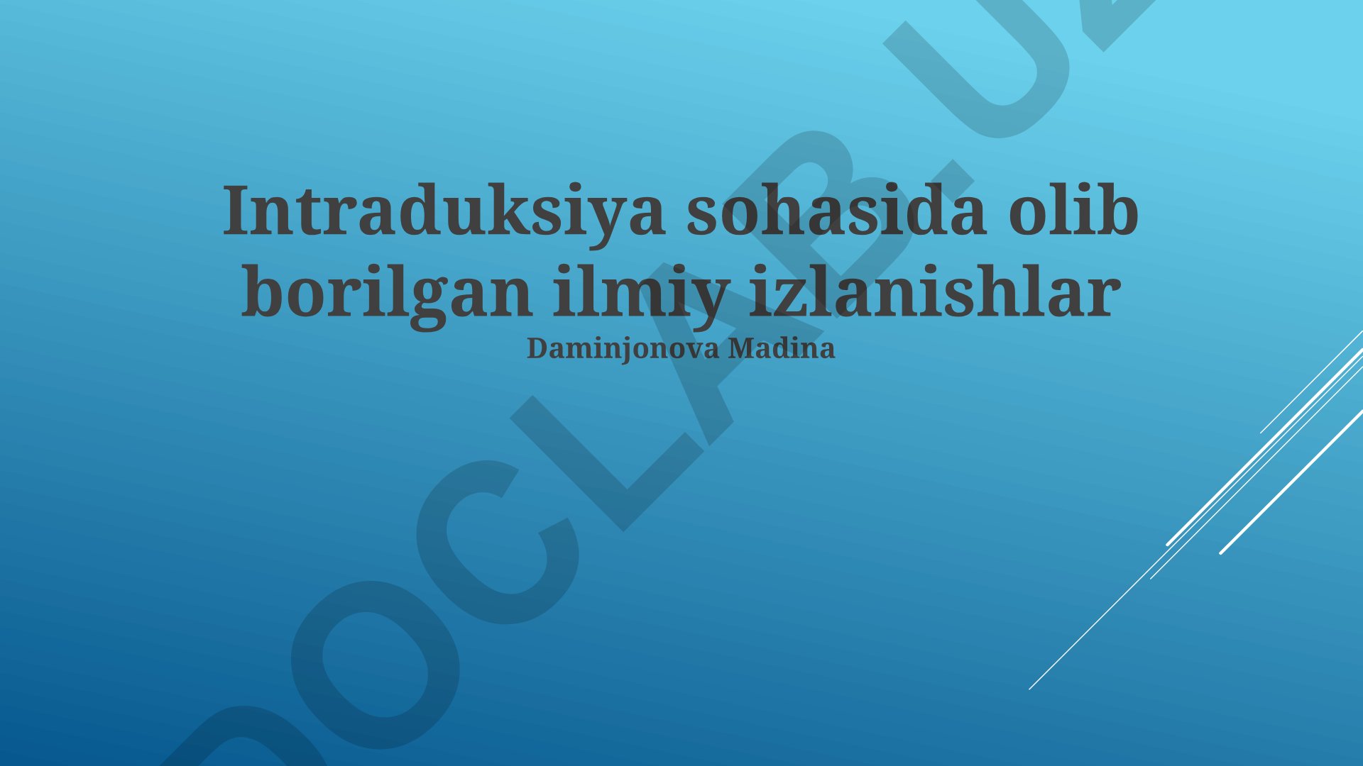 Intraduksiya sohasida olib borilgan ilmiy izlanishlar