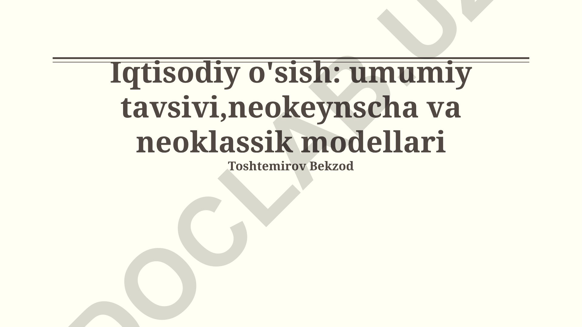 Iqtisodiy o'sishning umumiy tavsifi va modellari