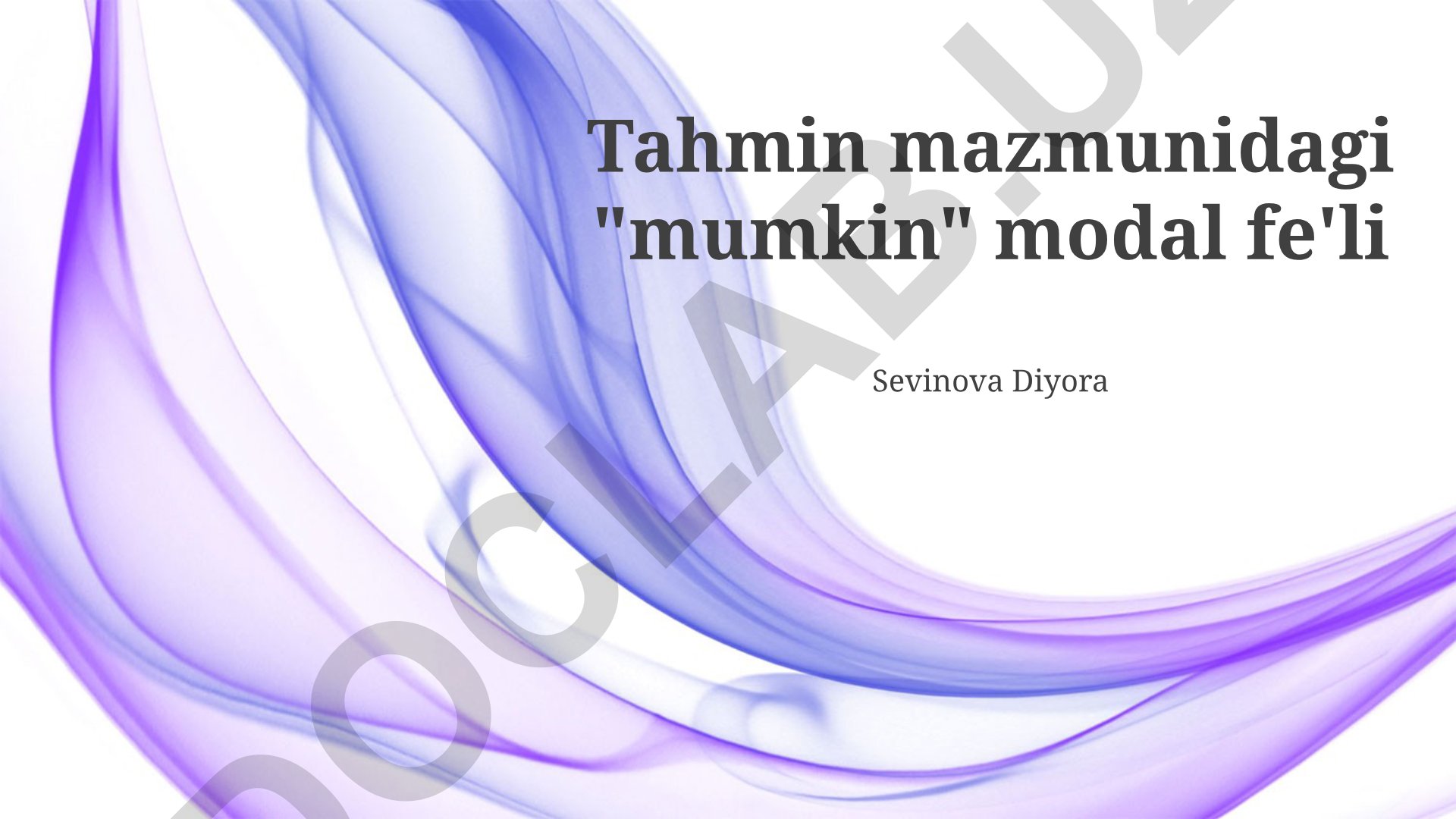Mumkin modal fe'lining ma'nolari va qo'llanilishi