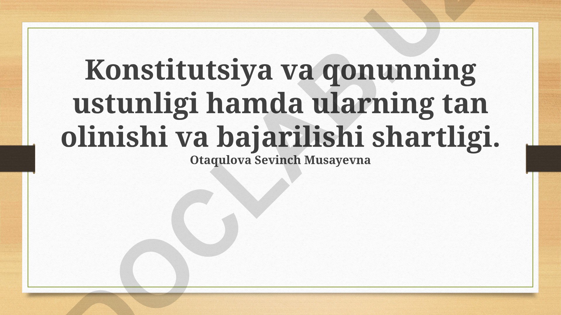 Konstitutsiya va qonun ustunligi tamoyillari