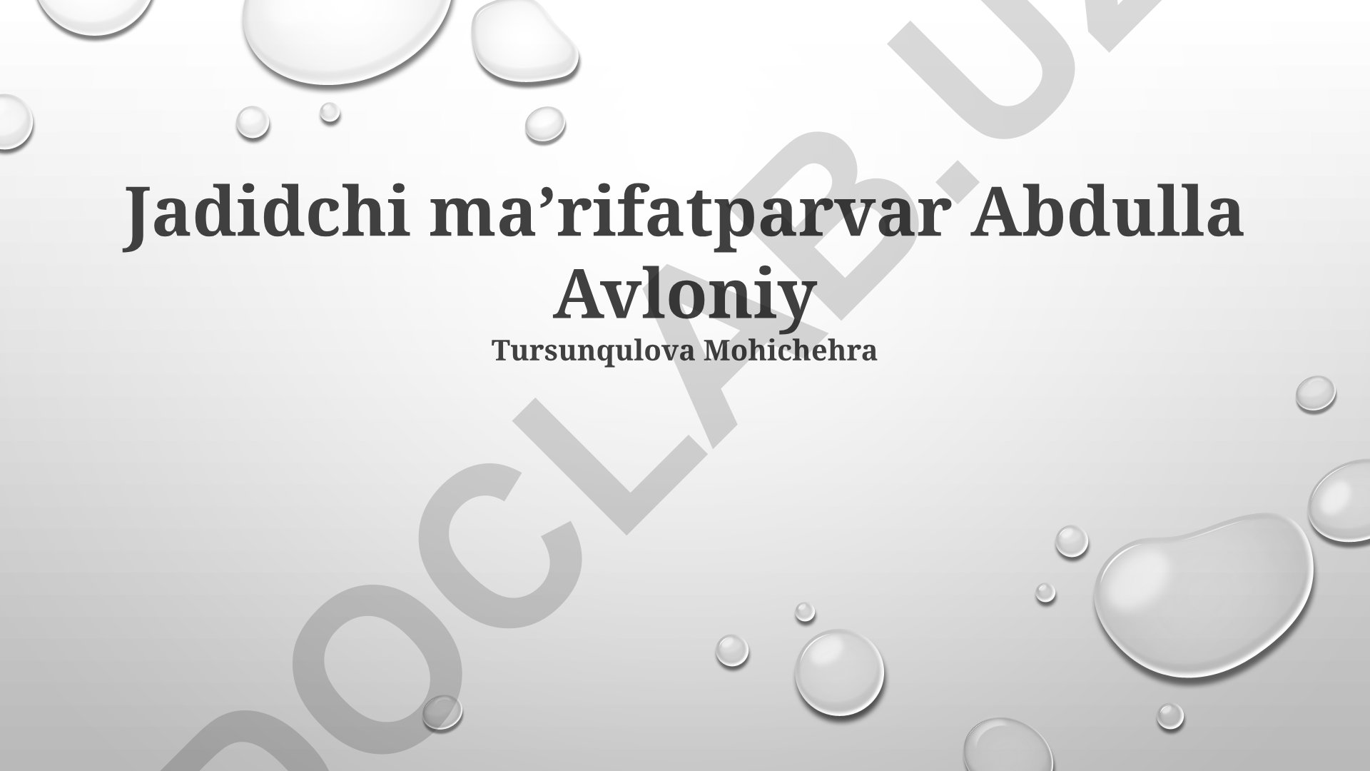 Abdulla Avloniyning hayoti, ma'rifatparvarlik g'oyalari va zamonaviy ahamiyati