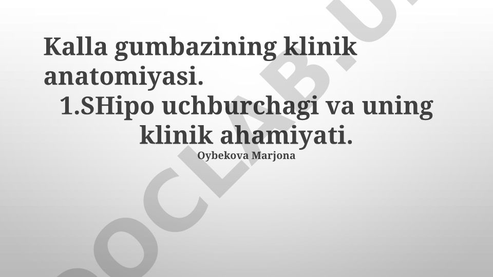 Kalla gumbazining klinik anatomiyasi va Shipley uchburchagi