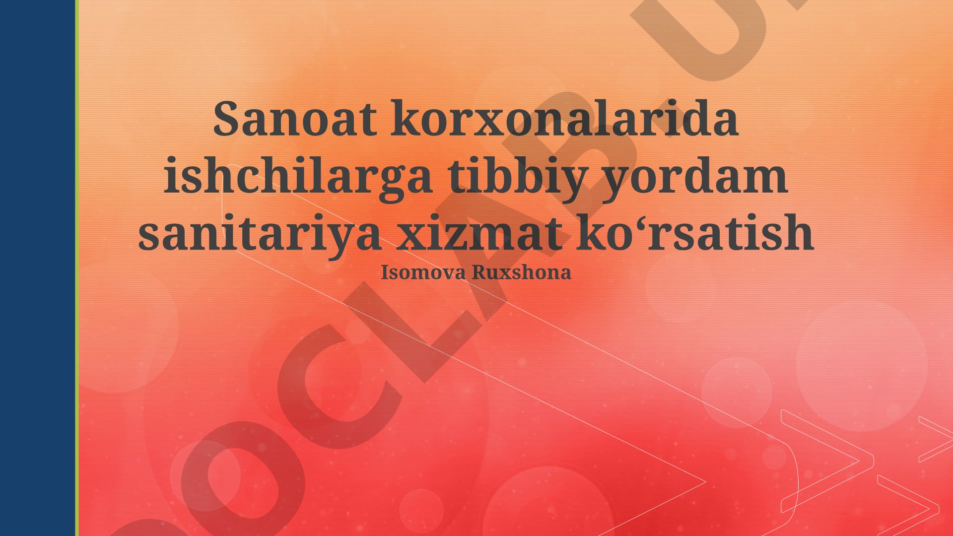 Sanoat korxonalarida ishchilarga tibbiy yordam sanitariya xizmat ko'rsatish