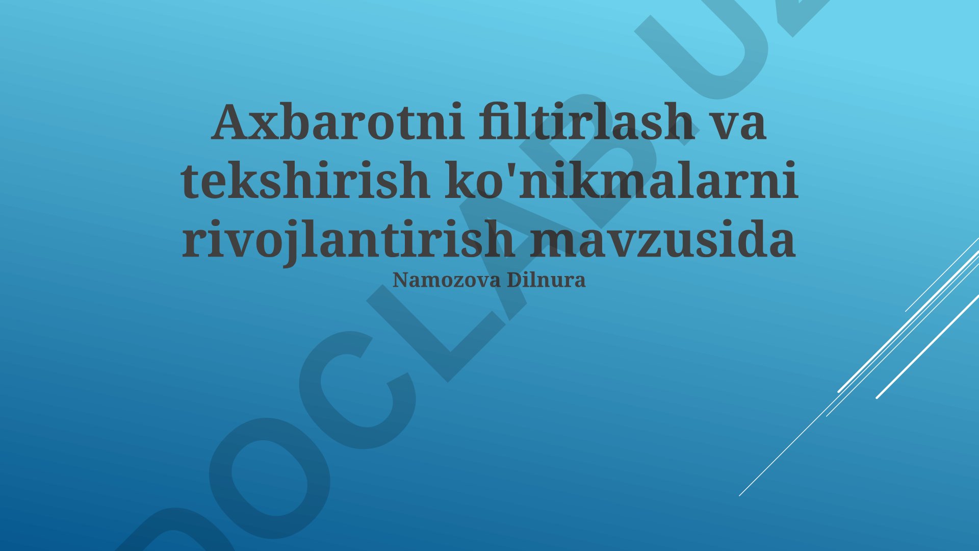 Axborotni filtirlash va tekshirish ko'nikmalarni rivojlantirish