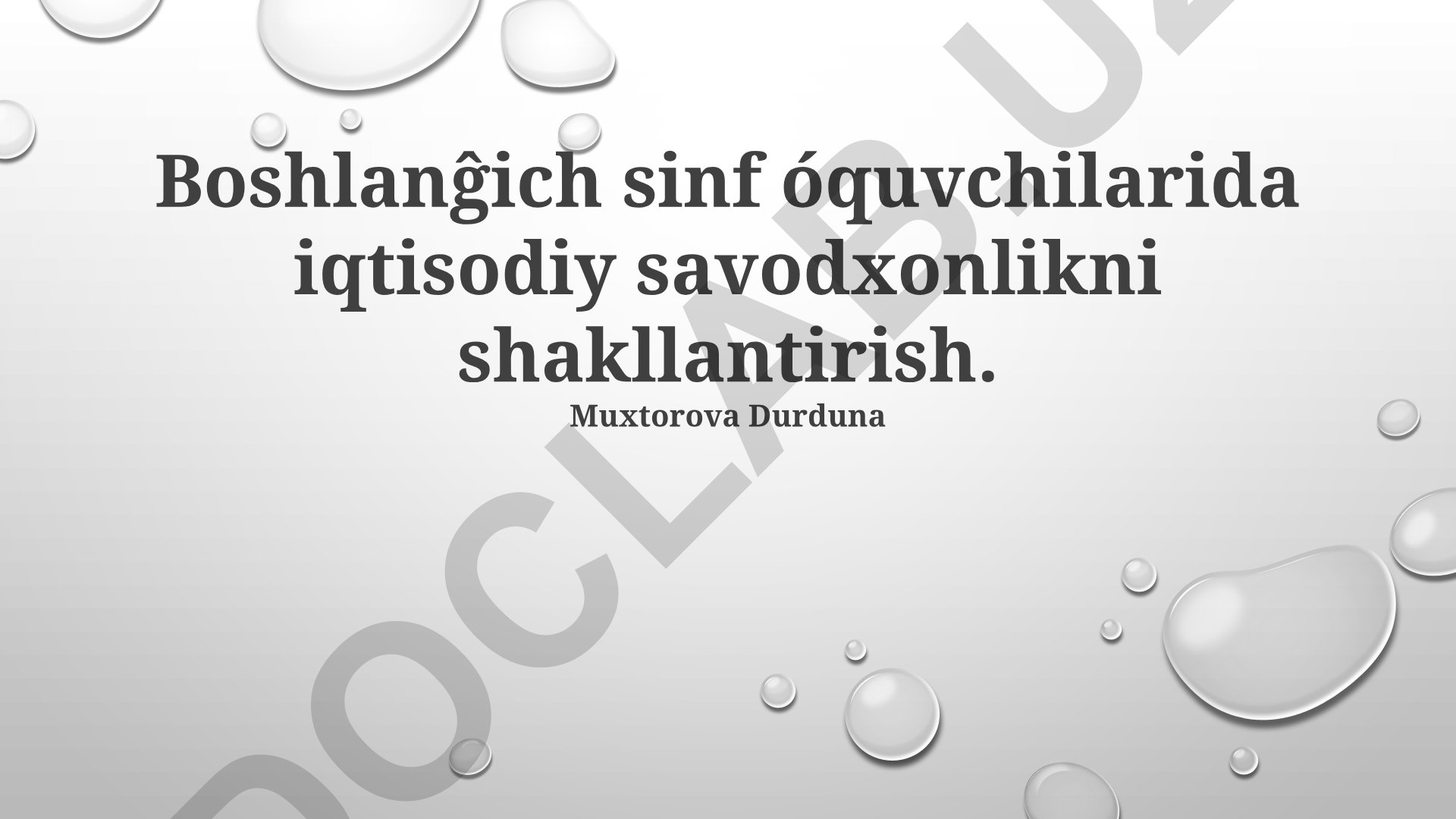 Boshlang'ich sinf o'quvchilarida iqtisodiy savodxonlikni shakllantirish
