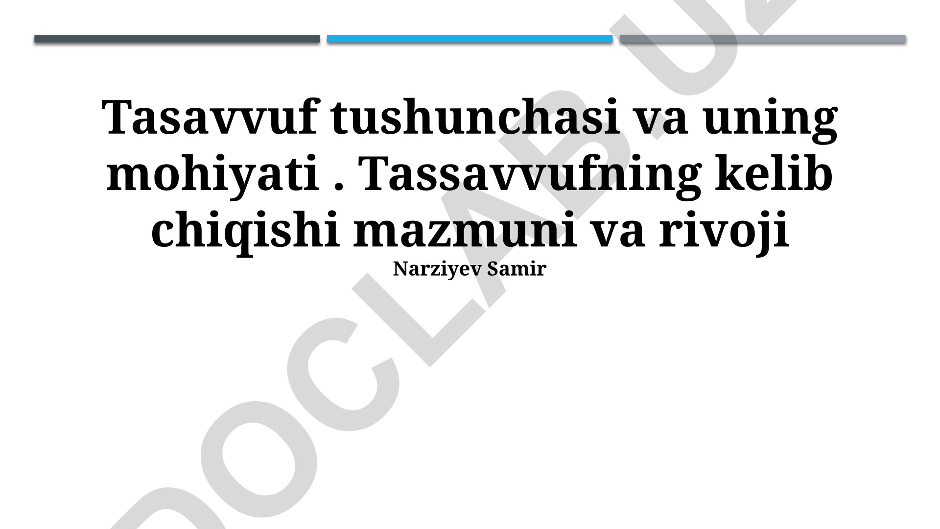 Tasavvuf tushunchasi va uning mohiyati