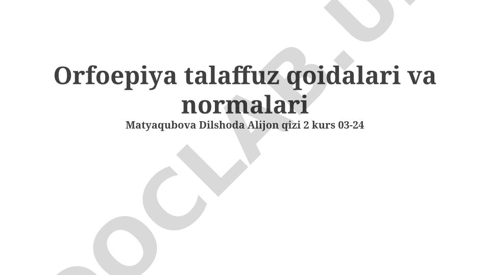 Orfoepiya talaffuz qoidalari va normalari