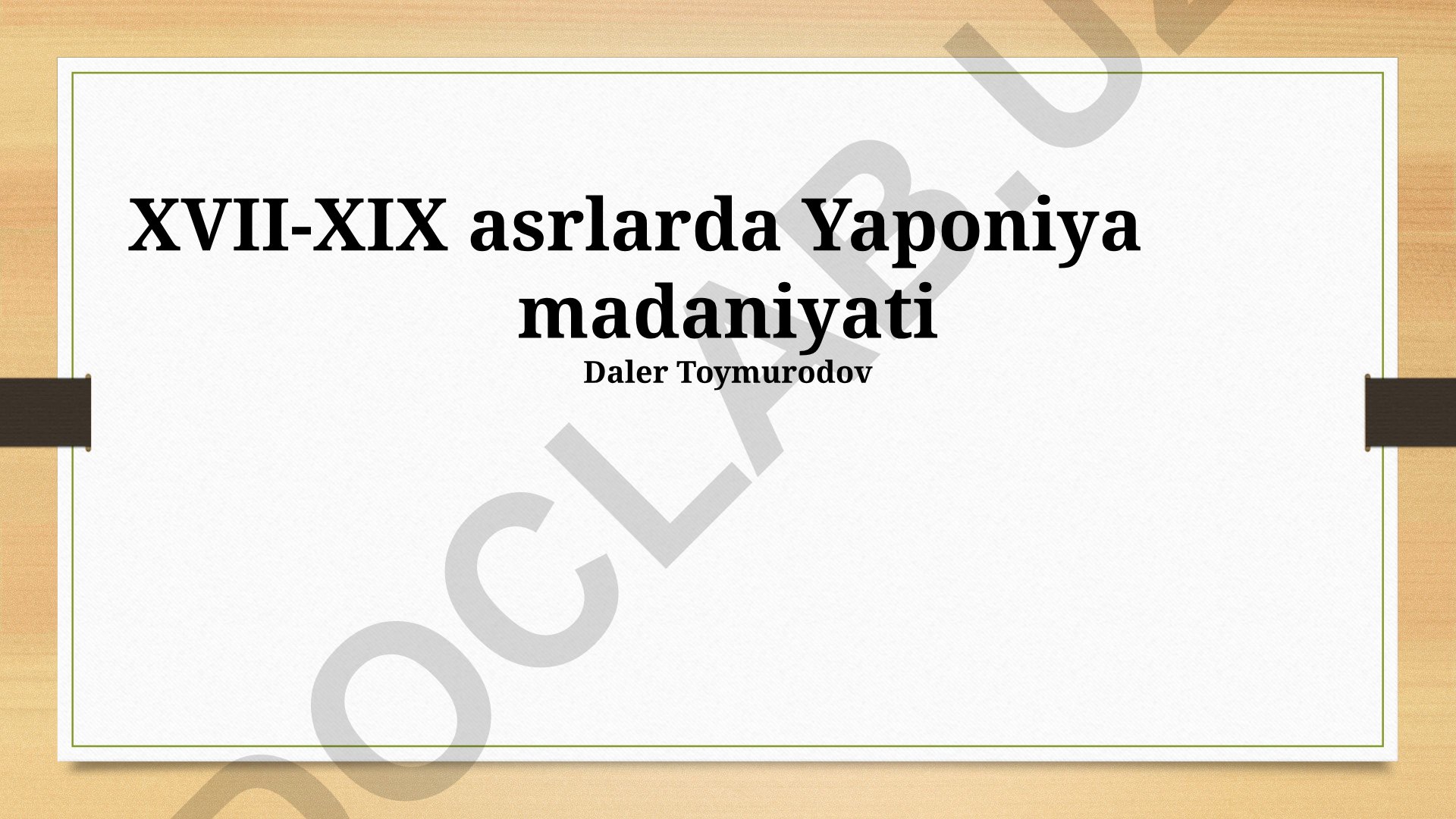 XVII-XIX asrlarda Yaponiya madaniyati