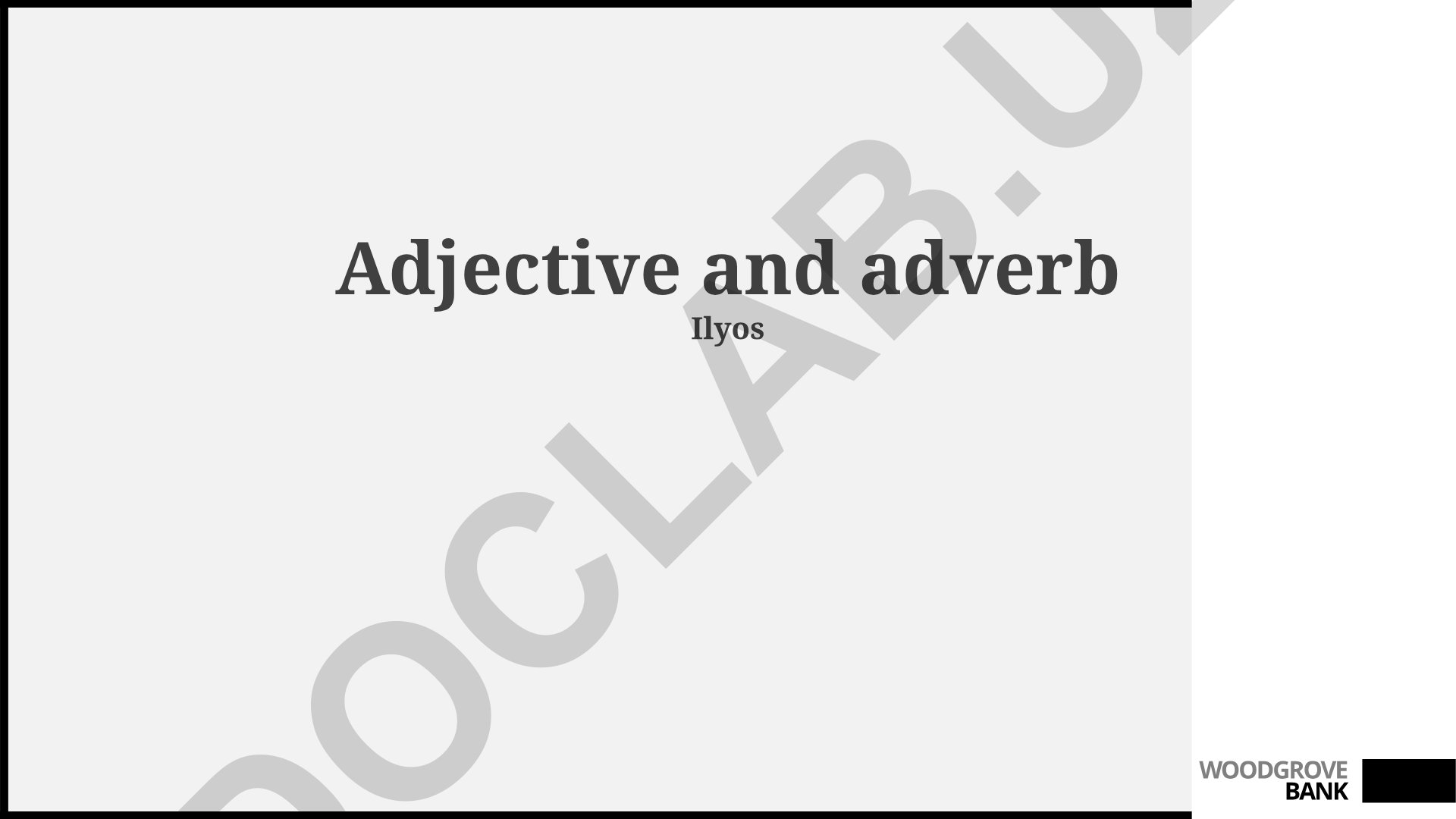 Adjective and Adverb: Comparative Forms, Placement, and Common Mistakes
